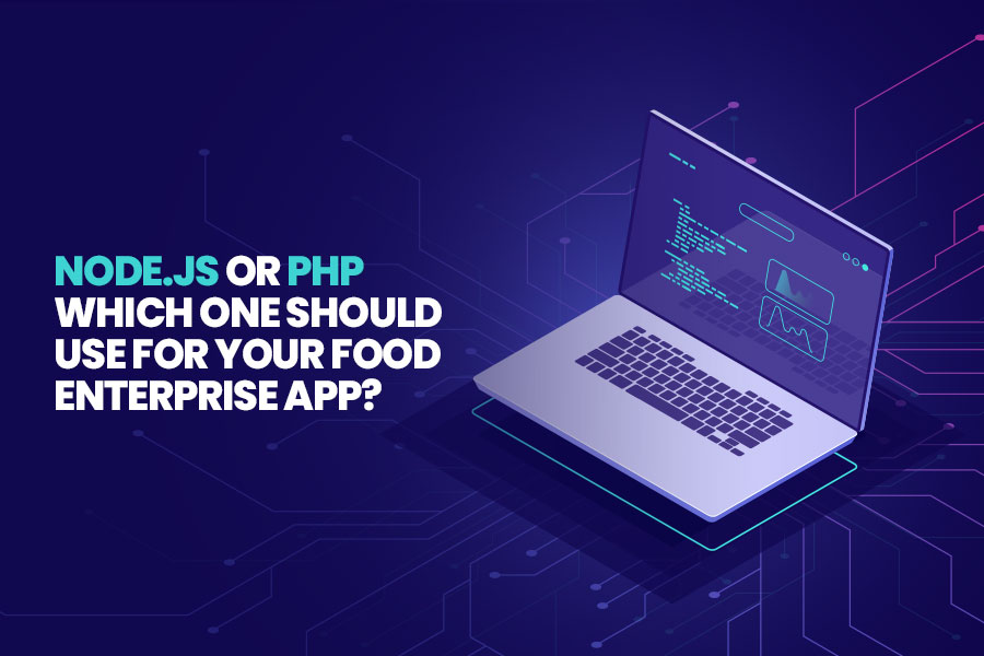 Node.js or PHP - The One You Should Use For Your Business